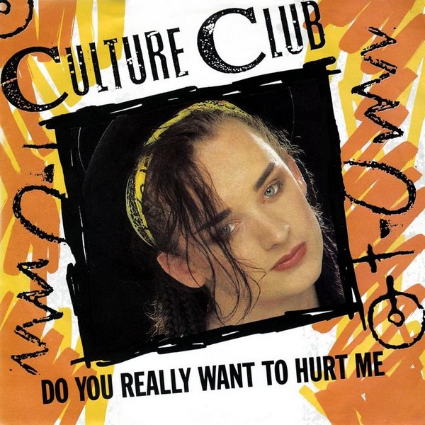 culture_club-do_you_really_want_to_hurt_me_s